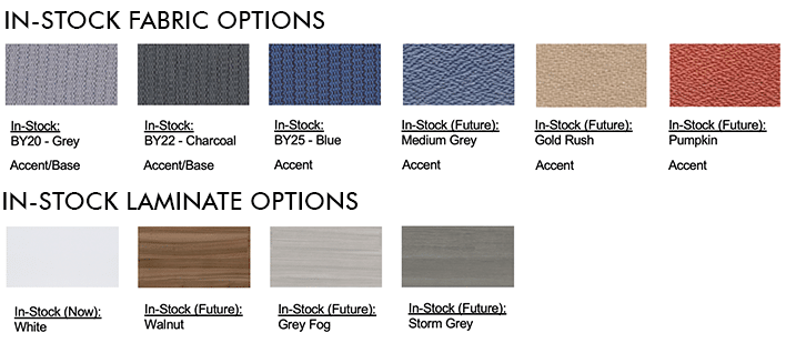 Laminate work surface options: white in stock now. Walnut, grey fog, storm grey coming soon. Fabric options: Light Gray, Charcoal, Blue, Medium Grey, Gold Rush, Pumpkin.